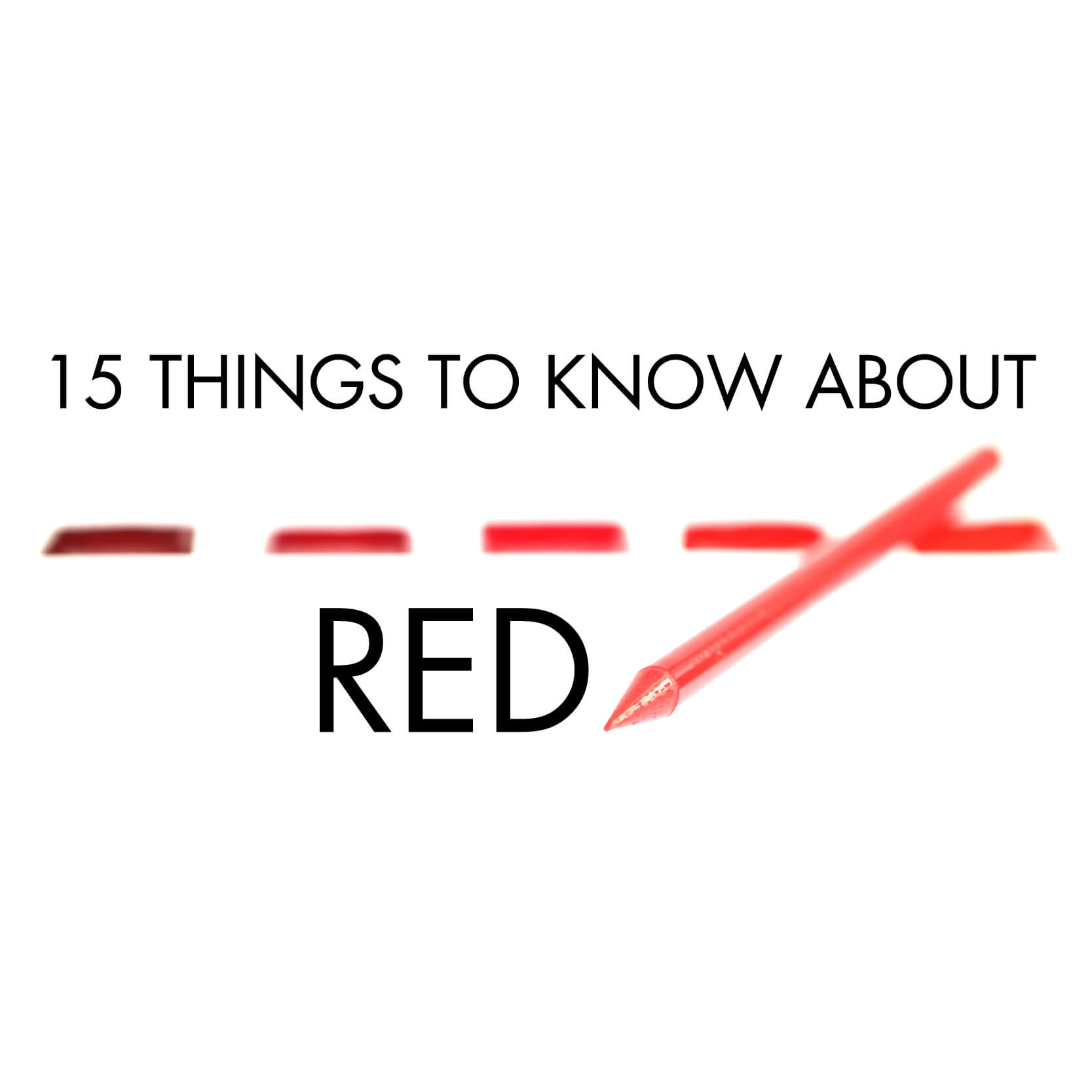 15 THINGS TO KNOW ABOUT RED – [INFOGRAPHIC]